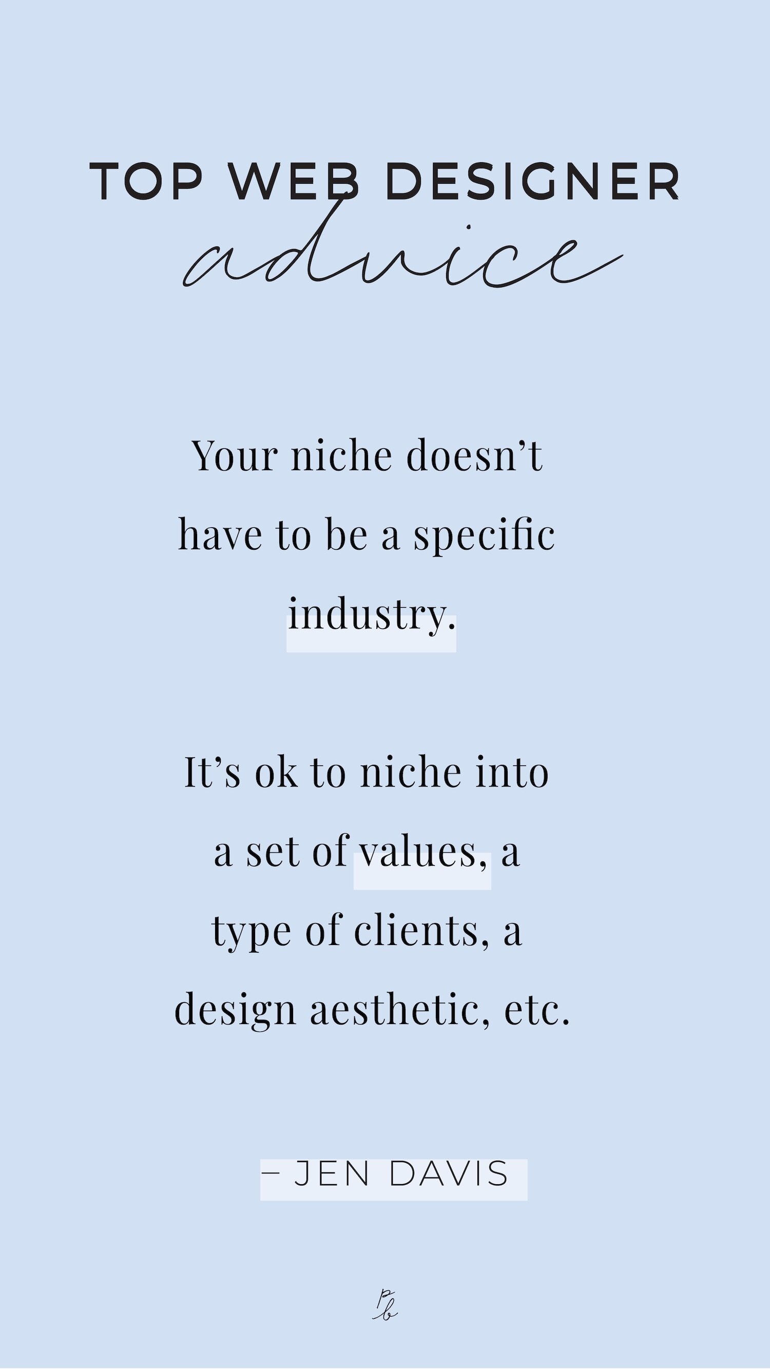 web designers speak out- what I wish I knew about choosing a niche-28.jpeg